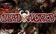 Deadworld slot game