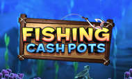 Fishing Cashpots 10 Free Spins No Deposit required