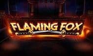 Flaming Fox UK online slot