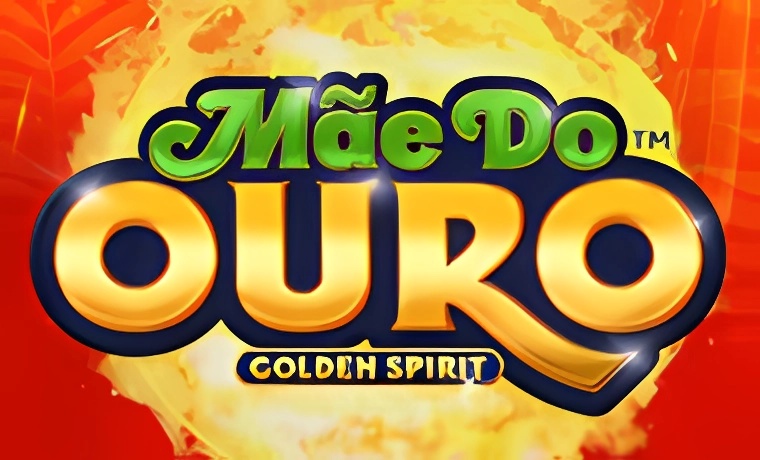 Mae Do Ouro: Golden Spirit