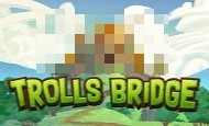 Trolls Bridge Online Slot